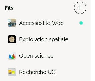 Capture d’écran de la navigation des fils, montrant le fil « Accessibilité Web » avec une pastille colorée.