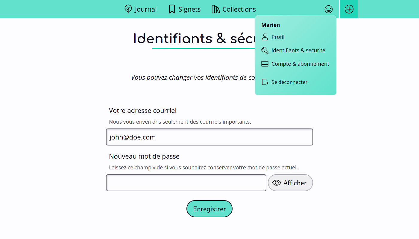 Capture d’écran montrant le formulaire avec deux champs courriel et nouveau mot de passe, le menu « avatar » est ouvert et affiche les entrées « Profil », « Identifiants & sécurité » et « Compte & abonnement »